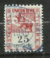 Suisse Canton De Berne   Fiscaux  25  Et  Centimes   Ours      Oblitéré  1946     B/TB           Voir Scans  Soldé ! ! ! - Fiscales