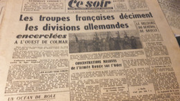 CE SOIR 45/COLMAR TROUPES FRANCAISES /DISCOURS DE GAULLE /BRASILLACH FUSILLE - Informations Générales