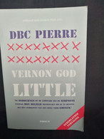 Vernon God Little - Pierre, D.B.C. - Literatuur