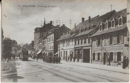 MULHOUSE : Faubourg De Colmar-Tramway, Et Troupe (1920) - Rouffach