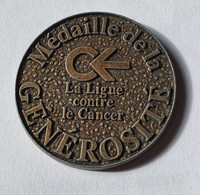 MEDAILLE DE LA GENEROSITE - LA LIGUE CONTRE LE CANCER - Professionnels / De Société