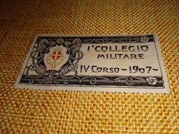 MARCA DA BOLLO PRIMO COLLEGIO MILITARE IV CORSO 1907 - Fiscale Zegels