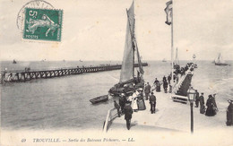 CPA France - Calvados - Trouville - Sortie Des Bateaux Pecheurs - LL - Animée - Barque - Oblitérée Eure Et Loire - Trouville