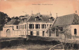 CPA Chateau D'Eu - Chapelle Ste Croix - - Eu