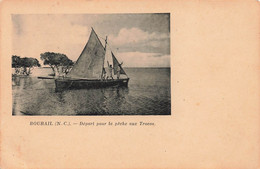 CPA NOUVELLE CALEDONIE - Bourail - Depart Pour La Peche Aux Trocas - Animé - Carte Precurseur - Noir Et Blanc - New Caledonia