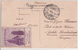 1911 - VIGNETTE De LA ROCHELLE (CHARENTE INF.) Sur CP => CONSTANTINOPLE CACHET RARE BUREAU ITALIEN !! (TURQUIE) - Lettere