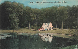 CPA Tervueren - Maisons Espagnoles Dans Le Parc - Oblitéré A Tervueren En 1922 - Tervuren