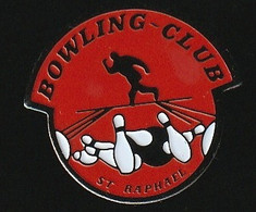 75981-Pin's- Bowling Club..Saint-Raphael. - Bowling