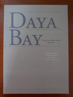 EDF - DAYA BAY - A NUCLEAR POWER PLANT IN CHINA - PHOTOGRAPHS BY MARC RIBOUD PRENSENTED BY JEAN LACOUTURE - Autres & Non Classés