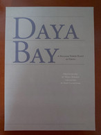 EDF - DAYA BAY - A NUCLEAR POWER PLANT IN CHINA - PHOTOGRAPHS BY MARC RIBOUD PRENSENTED BY JEAN LACOUTURE - Altri & Non Classificati