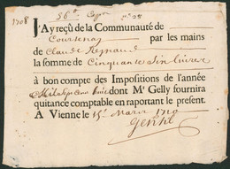 Imposition De L'année 1708 - Reçu De La Communauté De Courtray La Somme De 56 Livres, Fait à Vienne - 1621-1713 (Spaanse Nederlanden)