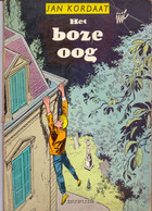 Strip Album - Jan Kordaat - Het Boze Oog - üié - 1960 - 1°druk - Other & Unclassified