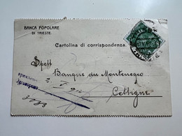 Austria - Hungary 1910 Stationery Card BANCA POPOLARE DI TRIESTE Sent To CETINJE , Banque De Montenegro (1571) - Sonstige & Ohne Zuordnung