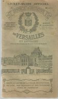 Publicité, Livret-guide Officiel De VERSAILLES Et Environs, 1912,60 Pages,publicités ,plans,  Frais Fr 3.95 E - Advertising