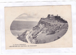 CPA :14 X 9 -  LES  RUINES  DU  CHATEAU  DE  FAUCIGNY  ( PUB  Au  Verso) - Faucigny