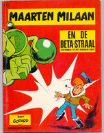 Strip Album - Maarten Milaan En De Beta Straal - Godard - 1971 - Maarten Milaan