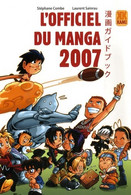 Officiel Du Manga De Stéphane Combe (2007) - Mangas Version Française