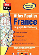 Atlas Routier France / Belgique / Luxembourg De Collectif (0) - Maps/Atlas