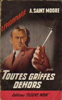 Toutes Griffes Dehors De Adam Saint-Moore (1961) - Anciens (avant 1960)