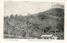 CPA NOUVELLE CALEDONIE -  Poste Militaire De Canala - Envoyé A La Varenne St Hilaire - Neukaledonien