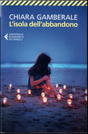 # Chiara Gamberale: L'isola Dell'abbandono - Come Nuovo - Politieromans En Thrillers