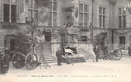 CPA France - Loiret - Orléans - Fêtes De Jeanne D'Arc - 7 Mai 1913 - Cortège Historique - La Salle Des Fêtes - M. B. - Orleans