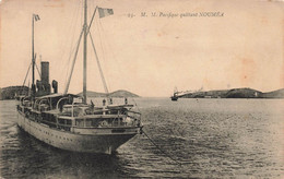 CPA NOUVELLE CALEDONIE - Bateau à Vapeur - M Pacifique Quittant Noumea - - Nouvelle-Calédonie