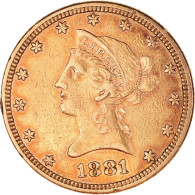 Monnaie, États-Unis, Coronet Head, $10, Eagle, 1881, U.S. Mint, Philadelphie - 10$ - Eagle - 1866-1907: Coronet Head