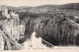 CPA ALGERIE - Constantine - Le Faubourg El Kantara Et Le Rhummel - LL - Constantine
