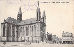 CPA France - Marne - Reims - Place Et Eglise Saint Thomas - Animée - Horloge - 3 Mars 1918 - Rosace - Reims