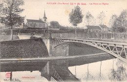 CPA France - Haute Marne - Foulain - Les Ponts Et L'Eglise - Collection Petitot - Eglise - Oblitérée 11 Août 1918 - Autres & Non Classés