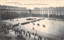 CPA France - Meurthe Et Moselle - La Lorraine Illustrée - Nancy - Caserne Thiry - 26e Et 69e Régiments D'Infanterie - Nancy