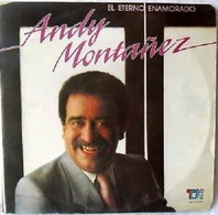 Andy Montañez ‎– El Eterno Enamorado SALE - Otros - Canción Española