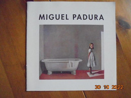 Miguel Padura : Enigmatic Canvases, Fort Lauderdale Museum Of Art, April 25 - August 3, 1997 - Schöne Künste