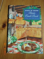 State Of Maine Potato Cook Book : Tried And True Recipes. - Nordamerika