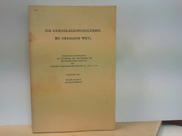 Dissertation : Die Grundlagenforschung Bei Hermann Weyl - Filosofia