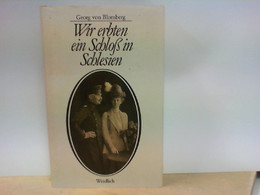 Wir Erbten Ein Schloß In Schlesien - Short Fiction