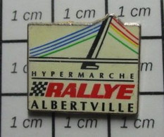 613c Pin's Pins / Beau Et Rare / AUTOMOBILES / HYPERMARCHE RALLYE ALBERTVILLE - Rallye
