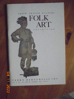 Edith Gregor Halpert Folk Art Collection - Storia Dell'Arte E Critica