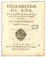 Document Imprimé Daté De Versailles Le 8 Décembre 1703 Sur Le Tarif Du Port Des Lettres Et Paquets. - TB. - R. - ....-1700: Precursors