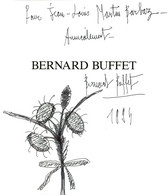 BUFFET Bernard (1928-1999), Peintre. - Other & Unclassified