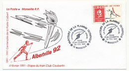 Enveloppe - Cachet - Parcours De La Flamme Olympique - 13 Marseille - Train Coubertin - Février 1991 - Cachets Commémoratifs