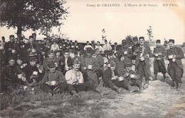 CPA France - Camp De Châlons - L'Heure De La Soupe - N. D. Phot. - Militaire - Repas - Uniforme - Châlons-sur-Marne