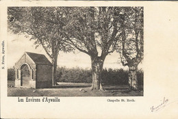 Les Environs D'AYWAILLE - Chapelle St Roch - Oblitération De 1901 - Aywaille