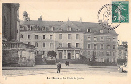 CPA France - Sarthe - Le Mans - Le Palais De Justice - Oblitérée Sarthe - Animée - Le Mans