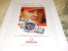 ANCIENNE PUBLICITE  LE CHOIX DE MICHAEL SCHUMACHER  MONTRE OMEGA 2001 - Autres & Non Classés