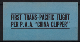 RARE ETIQUETTE GOMMÉE FIRST TRANS-PACIFIC FLIGHT PER P.A.A. " CHINA CLIPPER " AVION AVIATION - Aviation