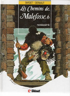 LES CHEMINS DE MALEFOSSE  "Tschäggättä"   Tome 6  EO  De BARDET / DERMAUT  GLENAT   2 - Chemins De Malefosse, Les