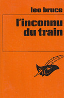 LEO BRUCE  - Grande Bretagne - L'inconnu Du Train - Editions Le Masque N° 1054 - 189 Pages - 1969 - Le Masque