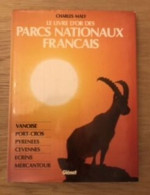 Le Livre D'or Des Parcs Nationaux Français - Unclassified